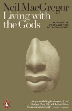 LIVING WITH THE GODS On Beliefs and Peoples PB