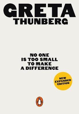 NO ONE IS TOO SMALL TO MAKE A DIFFERENCE (REVISED AND EXPANDED)