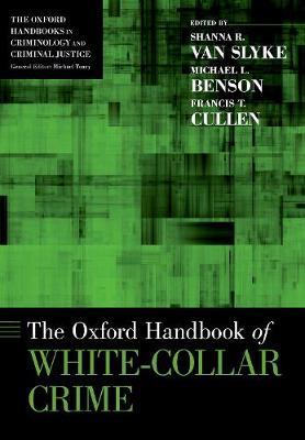 THE OXFORD HANDBOOK OF WHITE COLLAR CRIME