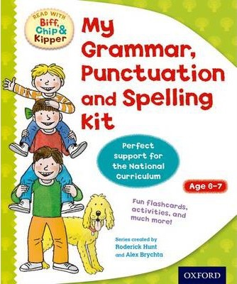 OXFORD READING TREE: READ WITH BIFF, CHIP AND KIPPER: MY GRAMMAR, PUNCTUATION AND SPELLING KIT