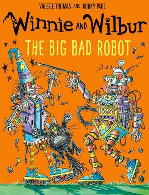 WINNIE  WILBUR : THE BIG BAD ROBOT