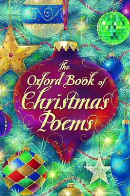THE OXFORD BOOK OF CHRISTMAS POEMS PB