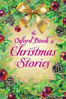 THE OXFORD BOOK OF CHRISTMAS STORIES PB