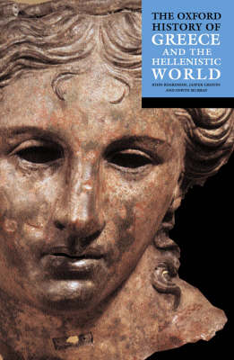 THE OXFORD HISTORY OF GREECE AND THE HELLENISTIC WORLD PB