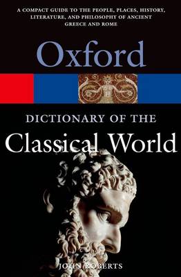 OXFORD DICTIONARY OF CLASSICAL WORLD PB