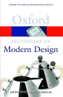 OXFORD DICTIONARIES : MODERN DESIGN*  PB B