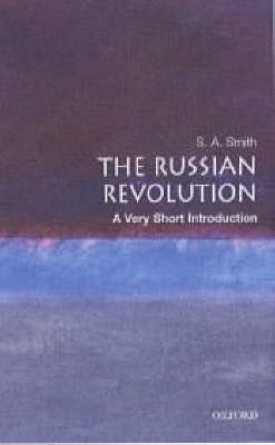 VERY SHORT INTRODUCTIONS : THE RUSSIAN REVOLUTION PB A FORMAT