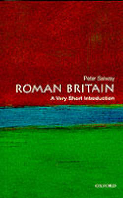 VERY SHORT INTRODUCTIONS : ROMAN BRITAIN PB A FORMAT