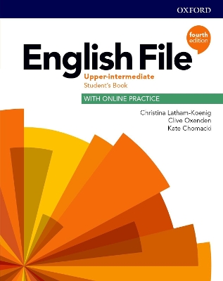ENGLISH FILE 4TH EDITION UPPER INTERMEDIATE STUDENTS BOOK (ONLINE PRACTICE)