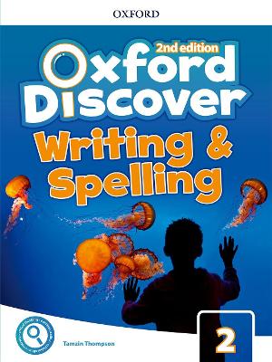 OXFORD DISCOVER 2 WRITING  SPELLING BOOK 2ND ED