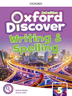 OXFORD DISCOVER 5 WRITING  SPELLING BOOK 2ND ED