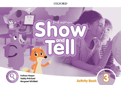 OXFORD SHOW AND TELL 3 WB 2ND ED