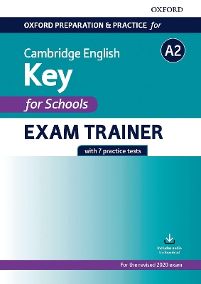 CAMBRIDGE ENGLISH A2 KEY FOR SCHOOLS EXAM TRAINER PRACTICE TESTS WO KEY