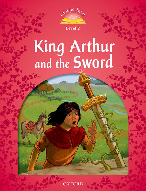 OCT 2: THE KING ARTHUR AND THE SWORD