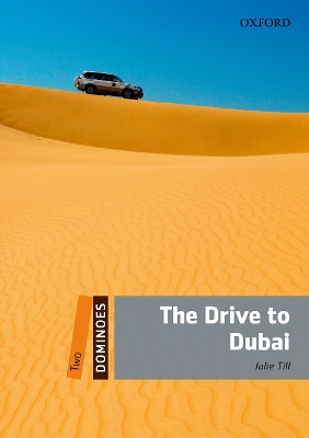 OD 2: THE DRIVE TO DUBAI