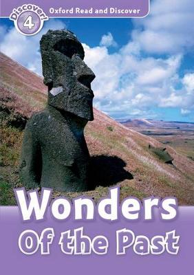 OXFORD READ  DISCOVER 4: WONDERS OF THE PAST