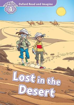 OXFORD READ  IMAGINE 4: LOST IN THE DESERT