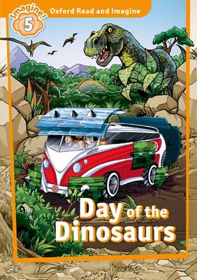 OXFORD READ  IMAGINE 5: DAY OF THE DINOSAUR
