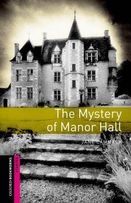 OBW LIBRARY STARTER: THE MYSTERY OF MANOR HALL NE