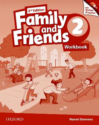 FAMILY AND FRIENDS 2 WB (ONLINE PRACTICE) 2ND ED