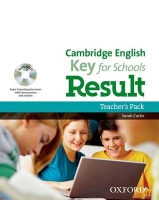 CAMBRIDGE ENGLISH KEY FOR SCHOOLS RESULT TCHRS PACK