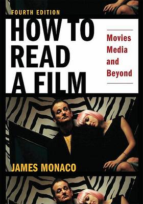 HOW TO READ A FILM: MOVIES, MEDIA, AND BEYOND PB