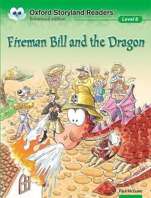 OSLD 8: FIREMAN BILL AND THE DRAGON N E
