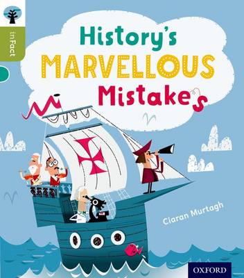 OXFORD READING TREE HISTOY S MARVELLOUS MISTAKES (STAGE 7) PB