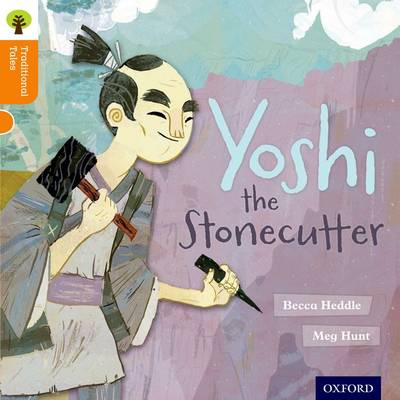 OXFORD READING TREE YOSHI THE STONECUTTER (STAGE 6) PB
