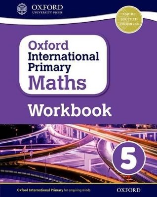 OXFORD INTERNATIONAL PRIMARY MATHS 5 WB