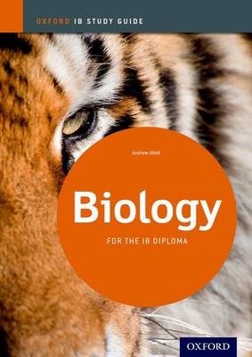 IB STUDY GUIDES : BIOLOGY FOR THE IB DIPLOMA