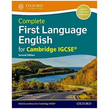 COMPLETE FIRST LANGUAGE ENGLISH FOR CAMBRIDGE IGCSE