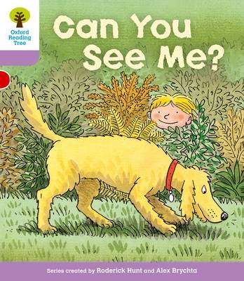 OXFORD READING TREE: CAN YOU SEE ME? (STAGE 1+)