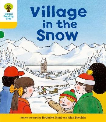 OXFORD READING TREE VILLAGE IN THE SNOW (STAGE 5) PB