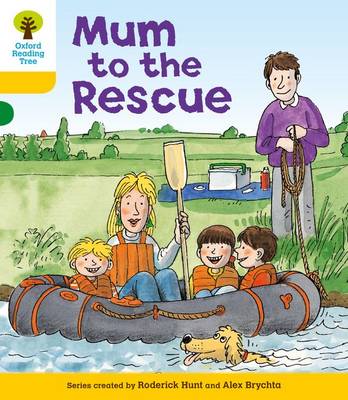 OXFORD READING TREE MUM TO RESCUE (STAGE 5) PB