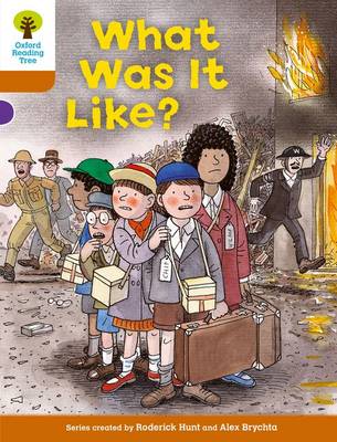 OXFORD READING TREE WHAT WAS IT LIKE? (STAGE 8) PB