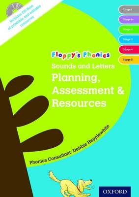 OXFORD READING TREE FLOPPYS PHONICS: SOUNDS AND LETTERS: PLANNING, ASSESSMENT  RESOURCES BOOK  CD PB