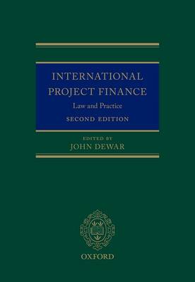 INTERNATIONAL PROJECT FINANCE LAW AND PRACTICE 2ND ED