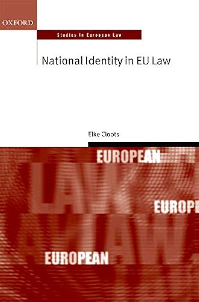 OXFORD STUDIES IN EUROPEAN LAW; NATIONAL IDENTITY IN EU LAW PB