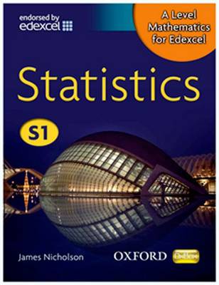A LEVEL MATHEMATICS FOR EDEXCEL: STATISTICS S1 HC