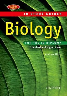 IB STUDY GUIDES IB : BIOLOGY (STANDARD AND HIGHER LEVEL) 2ND ED PB
