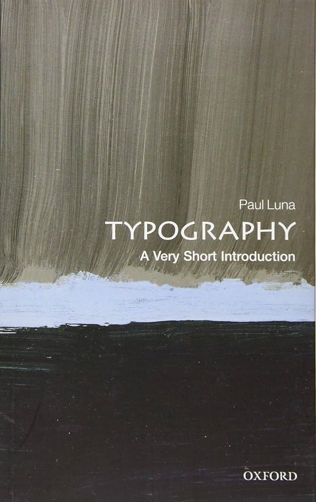 TYPOGRAPHY : A VERY SHORT INTRODUCTION PB