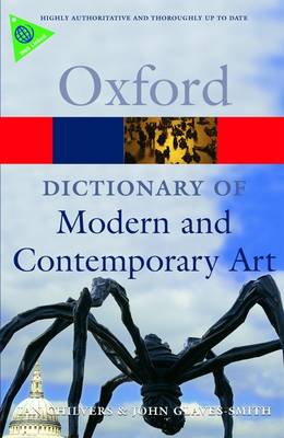 OXFORD DICTIONARIES : MODERN & CONTEMPORARY ART  PB B