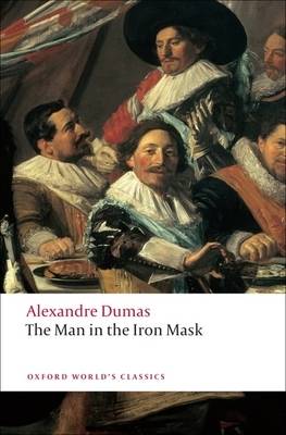 OXFORD WORLD CLASSICS: THE MAN IN THE IRON MASK PB B FORMAT