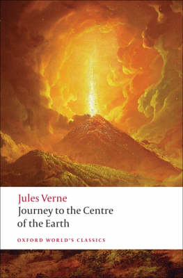 OXFORD WORLD CLASSICS : JOURNEY TO THE CENTRE OF THE EARTH NE PB B FORMAT
