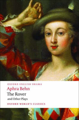 OXFORD WORLD CLASSICS: : THE ROVER  OTHER PLAYS NE PB B FORMAT
