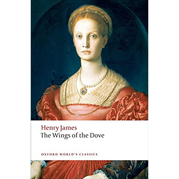 OXFORD WORLD CLASSICS: THE WINGS OF THE DOVE PB