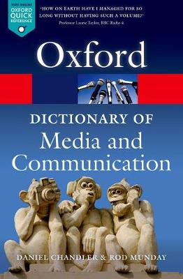 A DICTIONARY OF MEDIA AND COMMUNICATION  PB