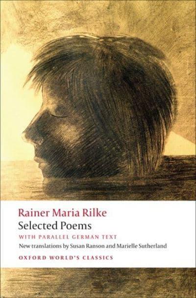 OXFORD WORLD CLASSICS: SELECTED POEMS WITH PARALLEL GERMAN TEXT