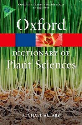 OXFORD DICTIONARIES : PLANT SCIENCES 3RD ED PB